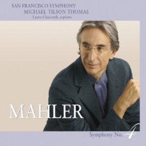 G. Mahler/Symphony No.4@Sacd/Claycomb*laura (Sop)@Thomas/Sf So