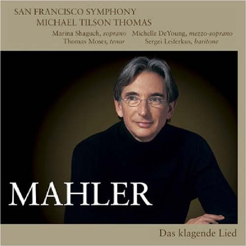 G. Mahler/Das Klagende Lied@Shaguch (Sop)/Moser (Ten)@Thomas/Sf So