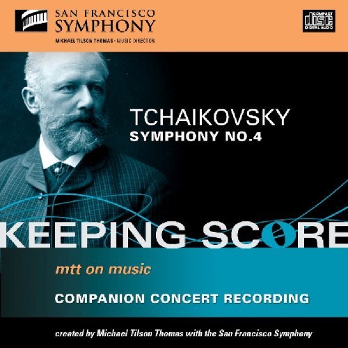 Pyotr Ilyich Tchaikovsky/Symphony No.4@Tilson Thomas/San Francisco So