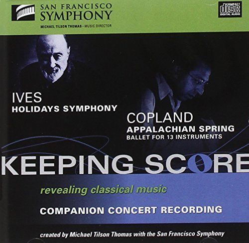 Ives/Copland/Holidays Symphony@Tilson Thomas/San Francisco So