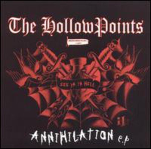 Hollow Points/Annihilation Ep
