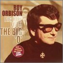 Roy Orbison/Big Hits From The Big O@Import-Gbr