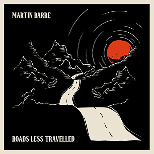 Martin Barre/Roads Less Travelled