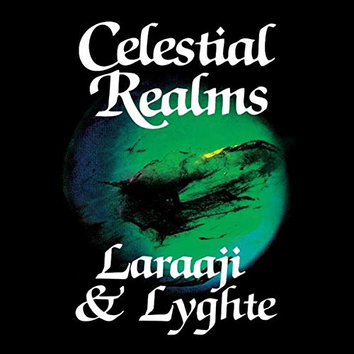 Laraaji & Lyghte Celestial Realms 