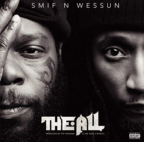 Smif N Wessun/The All@.