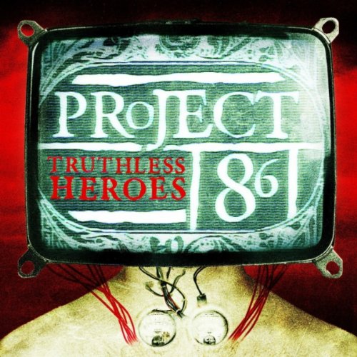 Project 86/Truthless Heroes