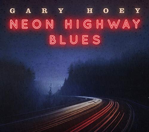 Gary Hoey/Neon Highway Blues