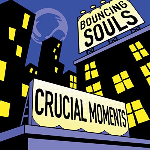The Bouncing Souls/Crucial Moments