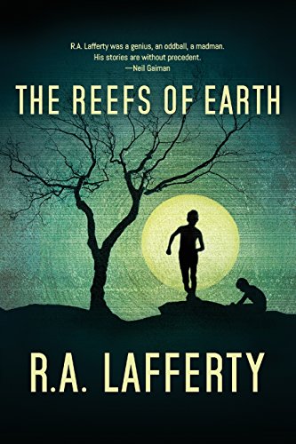 R. a. Lafferty/The Reefs of Earth