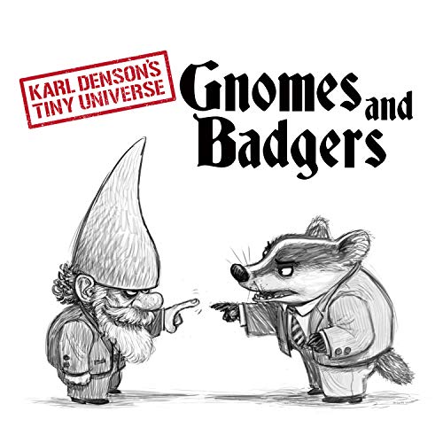 Karl Denson's Tiny Universe/Gnomes & Badgers