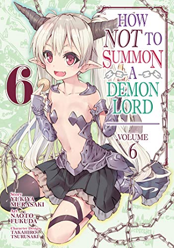 Yukiya Murasaki/How Not to Summon a Demon Lord 6 (Manga)