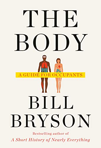 Bill Bryson The Body A Guide For Occupants 