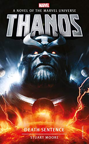 Stuart Moore/Marvel Novels - Thanos: Death Sentence