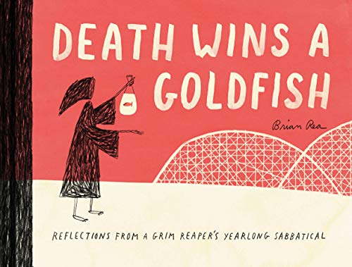 Brian (ILT) Rea/Death Wins a Goldfish