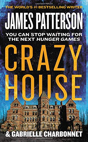 James Patterson/Crazy House