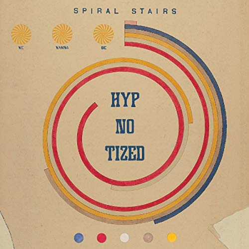 Spiral Stairs We Wanna Be Hyp No Tized W Dl 