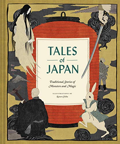 Chronicle Books/Tales of Japan@Traditional Stories of Monsters and Magic
