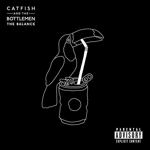 Catfish & The Bottlemen/The Balance@Explicit Version
