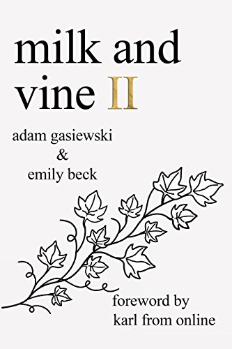 Emily Beck/Milk and Vine II