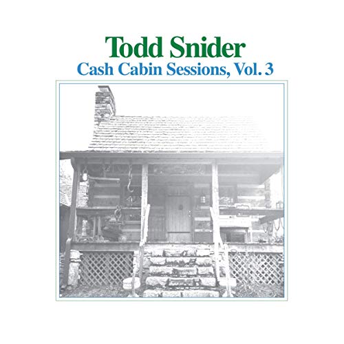 Todd Snider/Cash Cabin Sessions 3