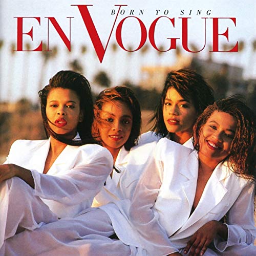 En Vogue/Born To Sing