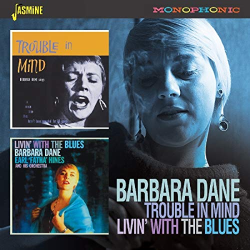 Barbara Dane/Trouble In Mind / Livin With T
