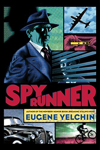 Eugene Yelchin/Spy Runner