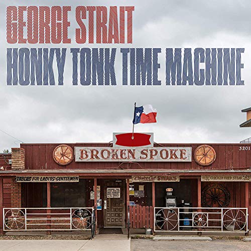 George Strait/Honky Tonk Time Machine