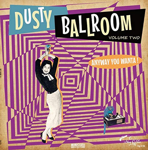 Dusty Ballroom/Volume 2: Anyway You Wanta!@LP