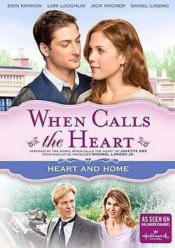 When Call The Heart: Heart & Home/When Call The Heart: Heart & Home