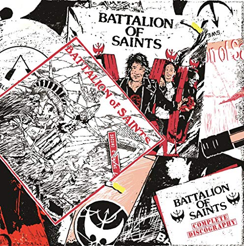 Battalion Of Saints/Complete Discography