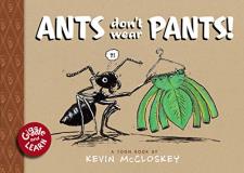 Kevin Mccloskey Ants Don't Wear Pants! Toon Level 1 