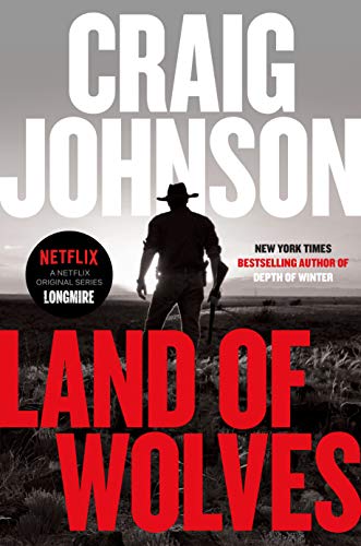 Craig Johnson/Land of Wolves@ A Longmire Mystery