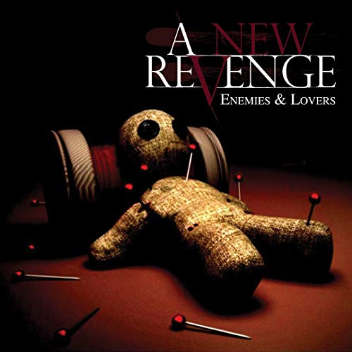 A New Revenge/Enemies & Lovers