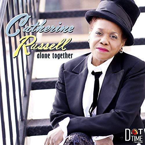 Catherine Russell/Alone Together