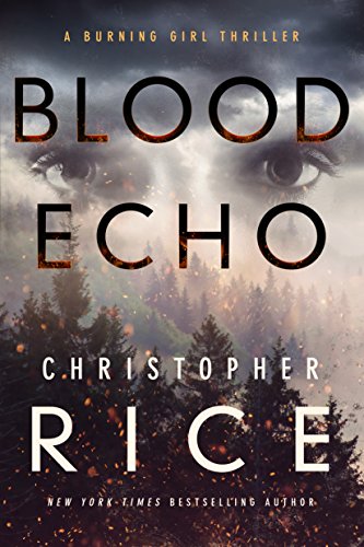 Christopher Rice/Blood Echo