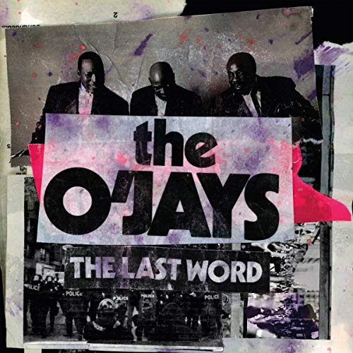 The O'Jays/The Last Word