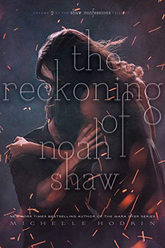 Michelle Hodkin/The Reckoning of Noah Shaw, 2