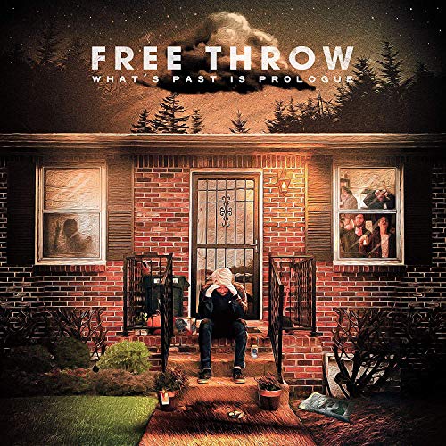 Free Throw/What's Past Is Prologue