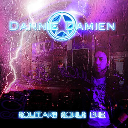 Dannie Damien/Solitary Souls Pub