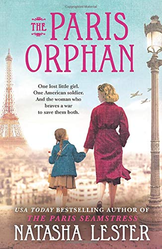 Natasha Lester/The Paris Orphan