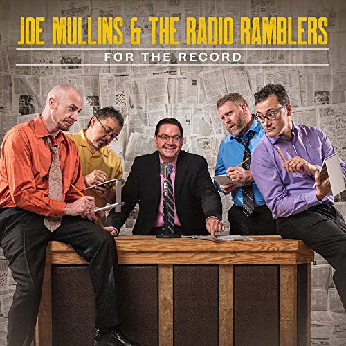 Joe & Radio Ramblers Mullins/For The Record