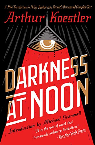 Arthur Koestler/Darkness at Noon