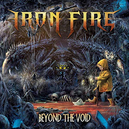 Iron Fire/Beyond The Void