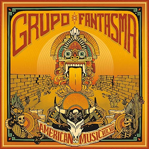 Grupo Fantasma/American Music: Volume 7