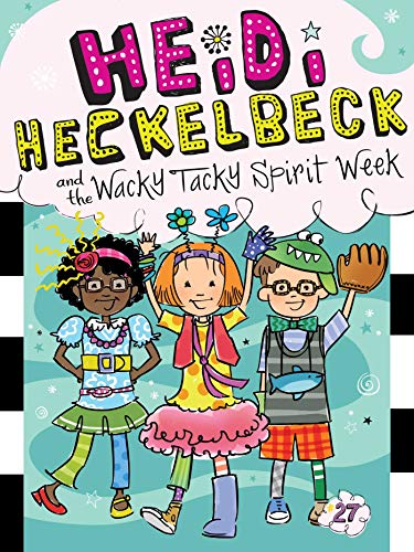 Wanda Coven/Heidi Heckelbeck and the Wacky Tacky Spirit Week,