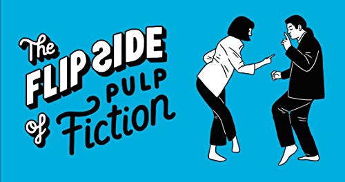 Flip Book/The Flip Side of Pulp Fiction