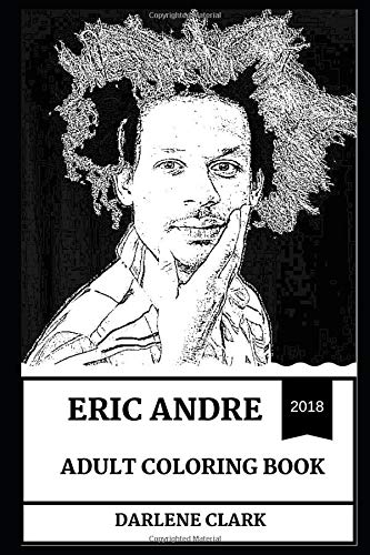 Darlene Clark/Eric Andre Adult Coloring Book@Legendary Comedian and Star of Eric Andre Show, P
