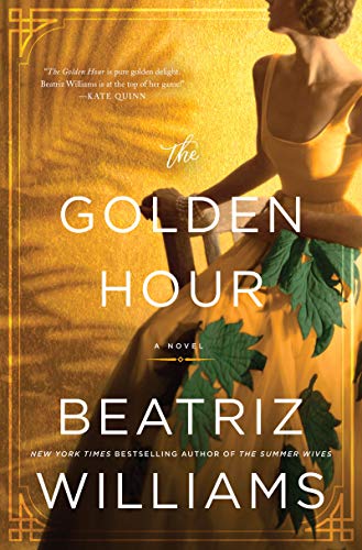 Beatriz Williams/The Golden Hour