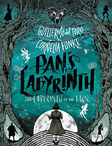 Guillermo del Toro/Pan's Labyrinth: The Labyrinth of the Faun